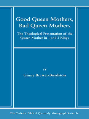 cover image of Good Queen Mothers, Bad Queen Mothers